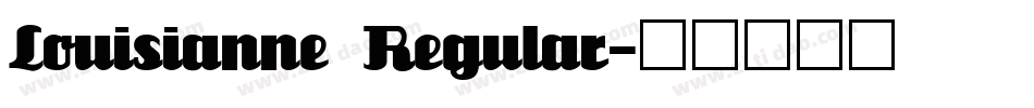 Louisianne Regular字体转换